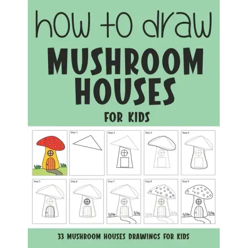How to Draw Mushroom Houses for Kids