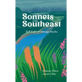 Sonnets of the Southeast: Tall Tales of Juneau Alaska