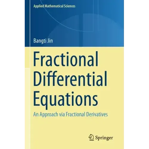Fractional Differential Equations: An Approach via Fractional Derivatives