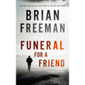 Funeral for a Friend: A Jonathan Stride Novel