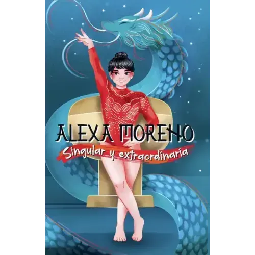 Alexa Moreno Singular Y Extraordinaria / Alexa Moreno Unique and Extraordinary