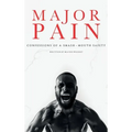 Major Pain: Confessions of a Smash-Mouth Safety