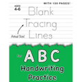 Blank Tracing Lines for ABC Handwriting Practice (Large 8.5"x11" Size!): (Ages 4-6) 100 Pages of Blank Practice Paper!