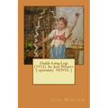 Daddy-Long-Legs (1912) by: Jean Webster ( epistolary NOVEL )