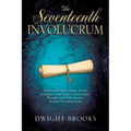 The Seventeenth Involucrum: A Paen to the Skill of James Mason; a Defiance to the Neglect of James Joyce; Wrought with Wild Antickes; Resolved in