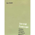Strong Feelings: Emotion, Addiction, and Human Behavior