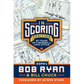 In Scoring Position: 40 Years of a Baseball Love Affair