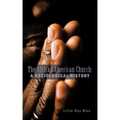 The African American Church: A Sociological History