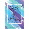 Faith Not Religions: Revised Edition