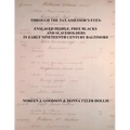 Through the Tax Assessor's Eyes: Enslaved People, Free Blacks and Slaveholders in Early Nineteenth Century Baltimore [Maryland]