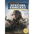 Can You Survive in the Special Forces?: An Interactive Survival Adventure
