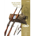 Mauser Rifles, Vol. 1: 1870-1918
