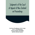 Judgments of the Court of Appeal of New Zealand on Proceedings to Review Aspects of the Report of the Royal Commission of Inquiry into the Mount Erebu