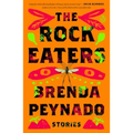 The Rock Eaters: Stories