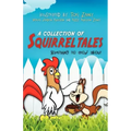 A Collection of Squirrel Tales