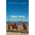 Trail Mix: 920 Km on the Camino de Santiago