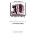 La metamorfosis: Edición y estudio preliminar de Fernando Chelle