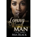 Loving The Wrong Man 7