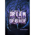 Dream Crasher