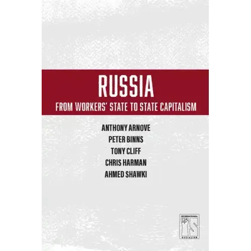 Russia: From Workers' State to State Capitalism