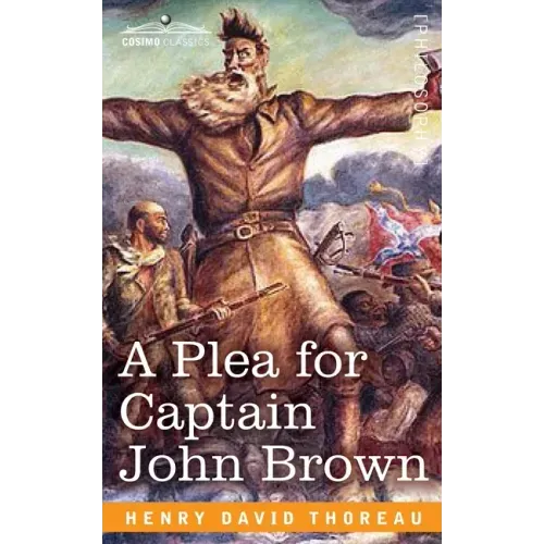 A Plea for Captain John Brown