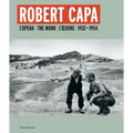 Robert Capa: The Work 1932-1954