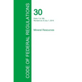 Code of Federal Regulations Title 30, Volume 1, July 1, 2015