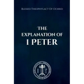 The Explanation of 1 Peter