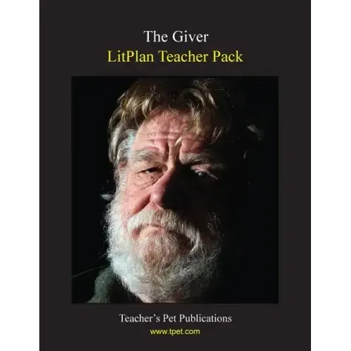 Litplan Teacher Pack: The Giver