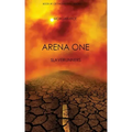 Arena One: Slaverunners (Book #1 of the Survival Trilogy)