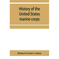 History of the United States marine corps