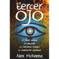 El Tercer Oj: Poder Mental, Intuición y Conciencia PsÍquIica