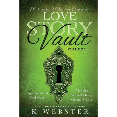 Love Story Vault: Paranormal Romance Collection