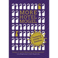 More Hotel Mogel: Essays in Hotel Marketing & Management