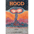 Hood: An American Horror Story