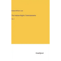 The Arabian Nights' Entertainments: Vol. I