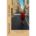 It's Doable!: Practices and Habits of Life Long Fitness