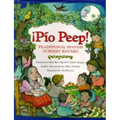 Pio Peep! Traditional Spanish Nursery Rhymes: Bilingual English-Spanish