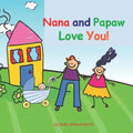 Nana and Papaw Love You!: baby boy version