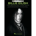Billie Eilish - Beginning Piano Solo Songbook with Lyrics