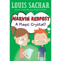 Marvin Redpost #8: A Magic Crystal?