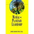 Manual for Planetary Leadership