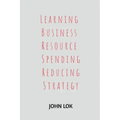 Learning Business Resource Spending Reducing Strategy