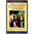 Prayer Primer: Igniting a Fire Within