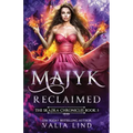 Majyk Reclaimed