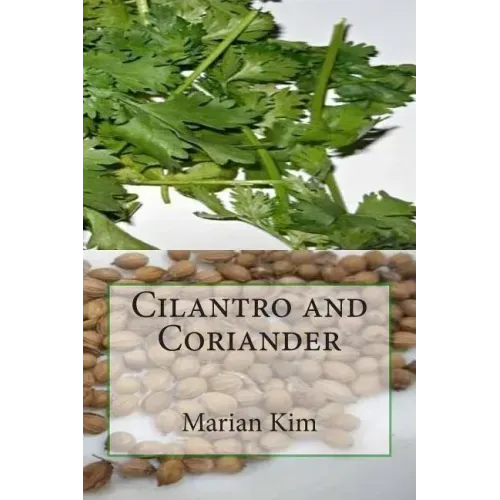 Cilantro and Coriander