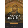 From Nicaea to Chalcedon: A Guide to the Literature and Its Background