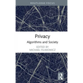 Privacy: Algorithms and Society