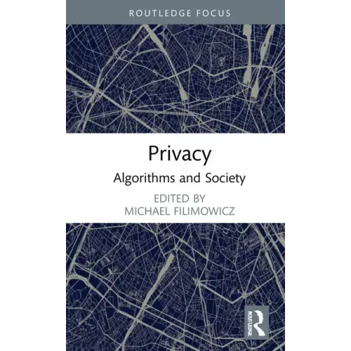 Privacy: Algorithms and Society