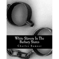 White Slavery In The Barbary States